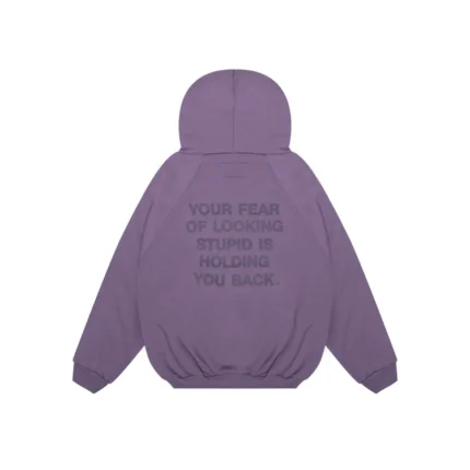 your fear of looking stupid is holding you back zip-up purple